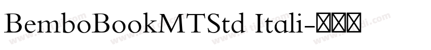 BemboBookMTStd Itali字体转换